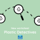 Plastic detectives types of plastic