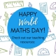 Illustration of math equipment in the background, and the text in a blue circle reads: Happy World Maths Day! Check out our teaching resources: