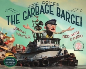 garbage barge Front cover of the book Here Comes the Garbage Barge